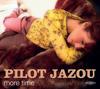 CD PILOT JAZZ - More Time PCD23994 P-Vine Records 2007 Japan ObiDance & Electronica Used