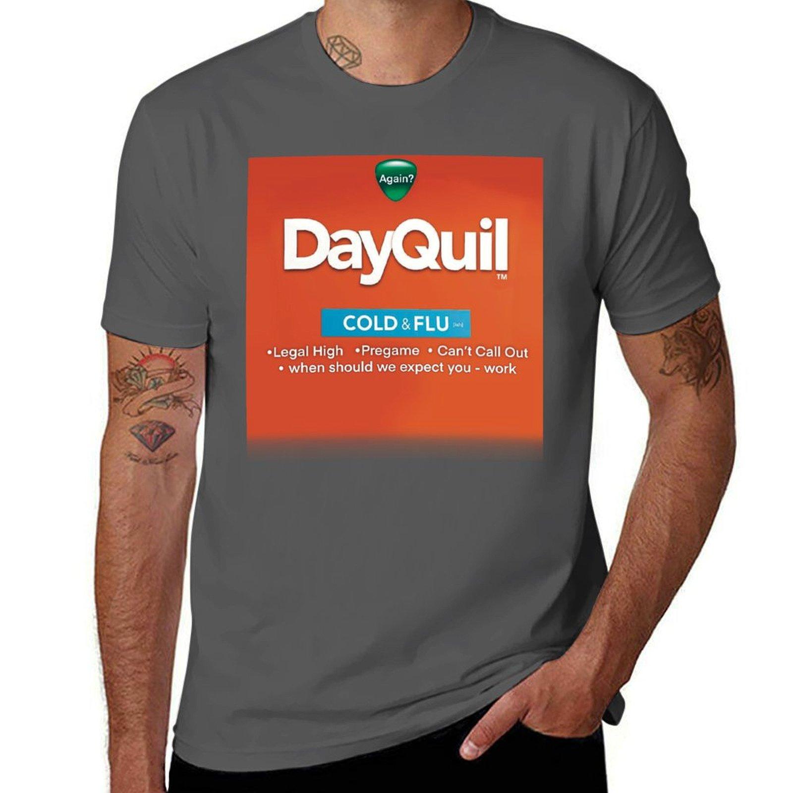 

DayQuil funny T-Shirt graphic t shirts for man funny t shirts man man graphic t shirt T-Shirt 4XL