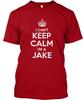 I'm A Jake T-Shirt Made In the USA Size S To 5XL