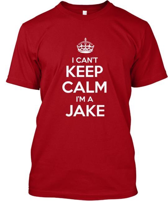 I m A Jake T-Shirt Made in the USA Size S to 5XL 2XL