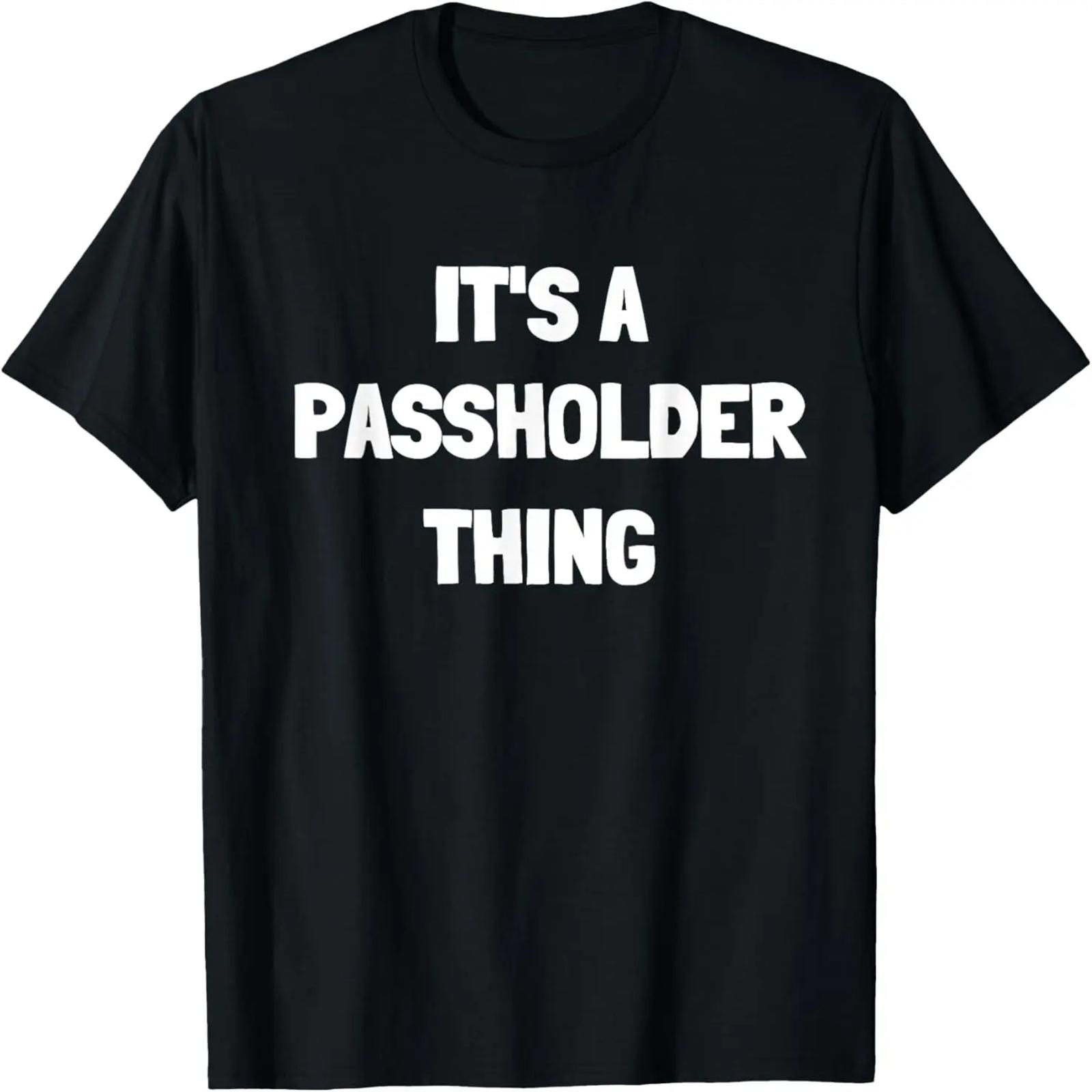 It s A Passholder Thing Theme Park Vacation T-Shirt T-Shirt XXXXXL разноцветный