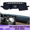 Ajuste para Toyota Land Cruiser Prado 2010-2020 150 J150 Accesorios Alfombrilla para Salpicadero Cubierta de Salpicadero Almohadilla DashMat Parasol Alfombra Protectora