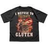 I Refuse To Tolerate Gluten Cat T-Shirt, Funny Anti-Gluten Meme Tee, Angry Cat G