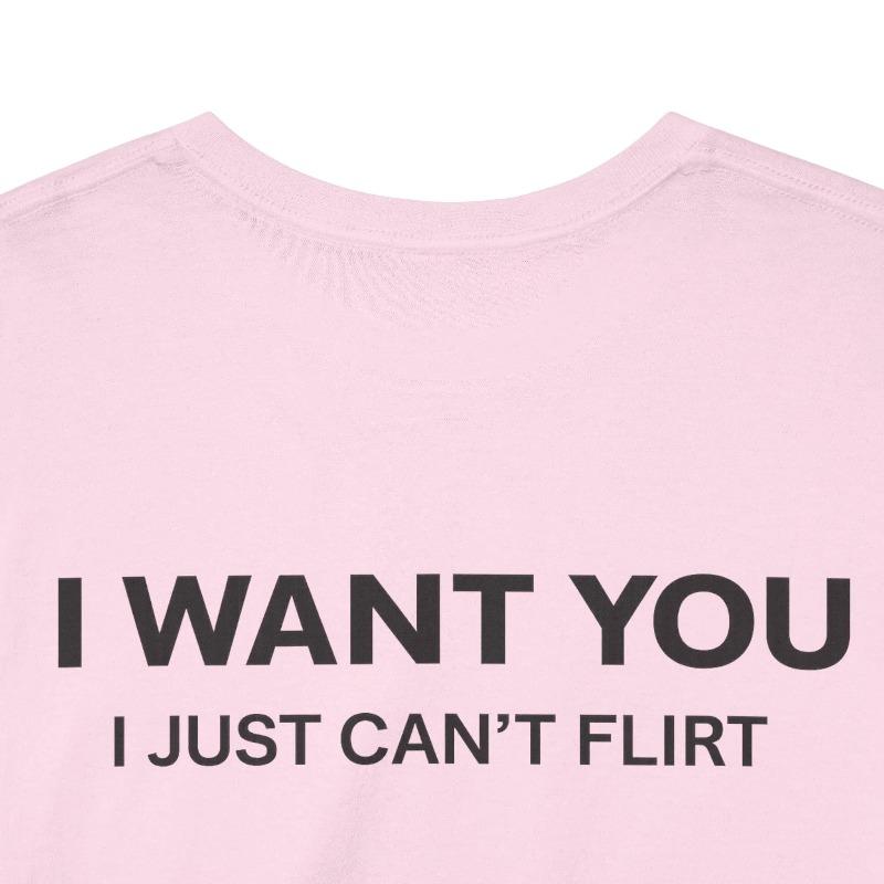 I Miss You Im Just A Tshirt That Cant Flirt A Funny Date and Humorous Tshirt A Cotton Tshirt Top for Both Unisex and Unisex