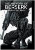 The Great Berserk Exhibition Official Illustration Book [THE ARTWORK OF BERSERK] Venue Official Goods