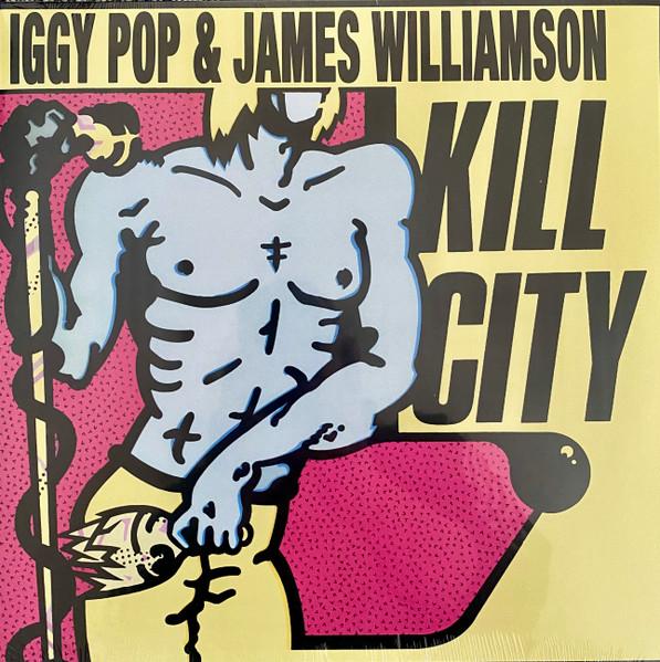 

LP Record IGGY POP & JAMES WILLIAMSON - Kill City BLP40421 BOMP! 2025 Worldwide Rock