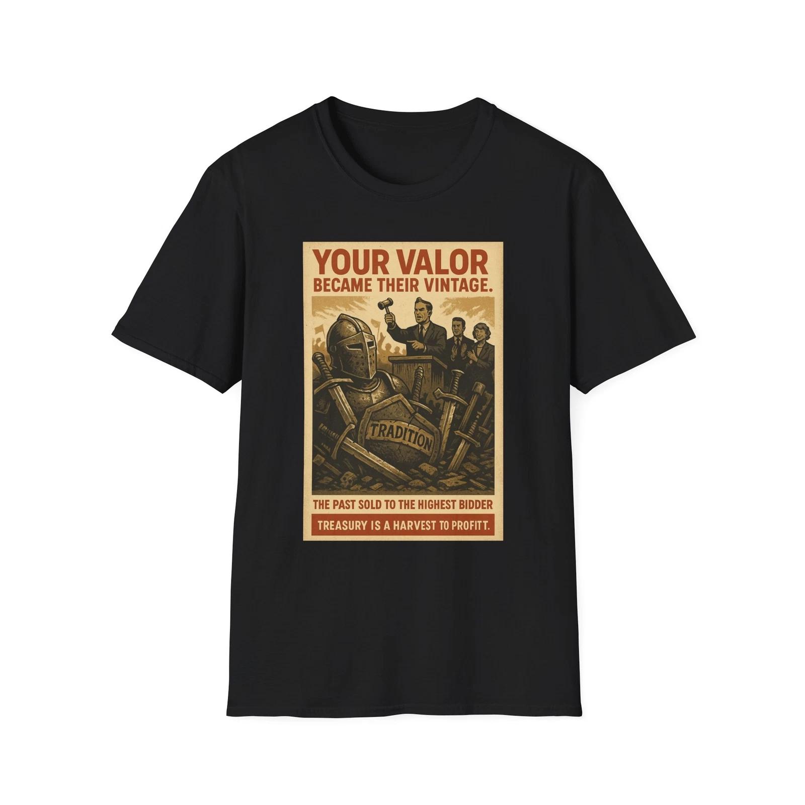 

Your Valor Became Their Vintage Shirt, Anti-Marxist American Pride Tee S