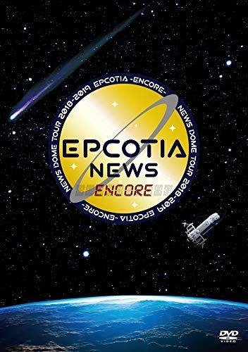 

[USED] NEWS DOME TOUR 2018-2019 EPCOTIA -ENCORE- (Regular Edition) [DVD]
