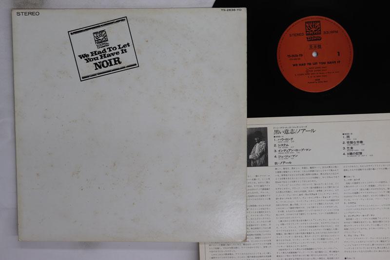 

Виниловая пластинка NOIR We Had To Let You Have It YS2636YDPROMO DAWN 197 Япония Рок Б/у