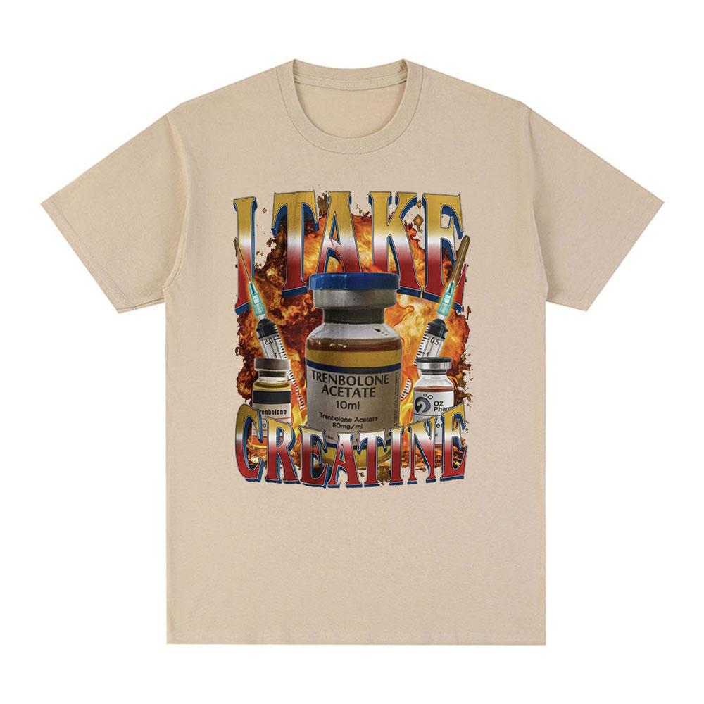 I Take Creatine T-shirt Funny Gym Fitness Meme Men's Clothing Graphic Printed T-shirts Cotton Short Sleeve T Shirts Streetwear
