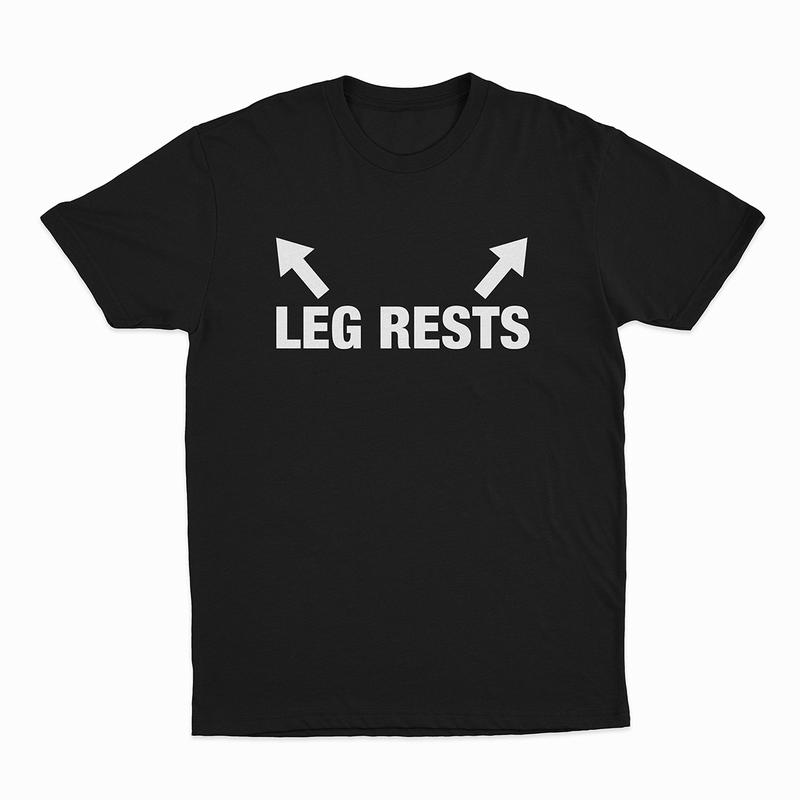 Leg Rests unisex T-shirt XL