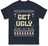 Get Ugly Funny Christmas T Shirt Unisex Xmas Festive Novelty Gift Tee Top