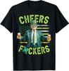 Cheers F#ckers St Patricks Day Funny Beer Drinking Trump T-Shirt Unisex T-Shirt