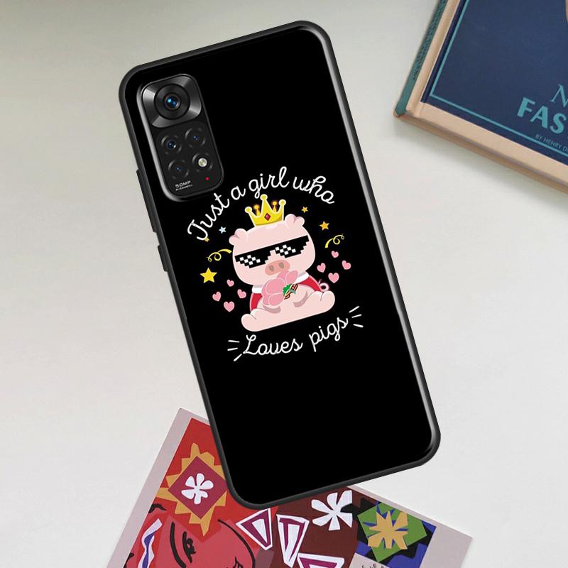 Just A Girl Who Loves Pigs Case For Xiaomi Redmi Note 12 Pro Plus 8 9 10 11 Pro 8T 9S 10S 11S 12S 9C 10A 10C 12C Cover