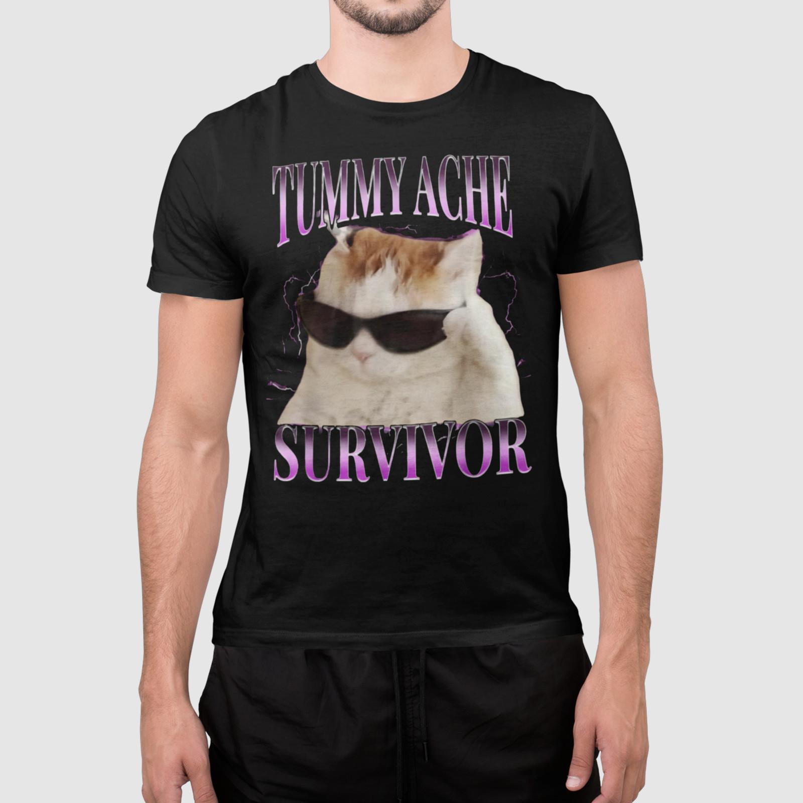 Tummy Ache Survivor Shirt Funny Cat Meme Graphic Tee Humor Unisex 3XL
