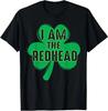 I Am The Redhead Dibs On The Redhead St Patricks Day Unisex T Shirt
