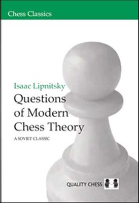 Questions Of Modern Chess Theory Hc