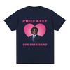 Rapper Chief Keef for President T Shirt Men Fashion Casual Short Sleeve T-shirt Aesthetic Vintage Oversized T-shirts Streetwear