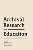 The Archival Research and Education : Selected Papers from the 2014 AERI Conference Book