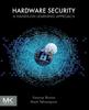 Bok Hardware Security : A Hands-on Learning Approach