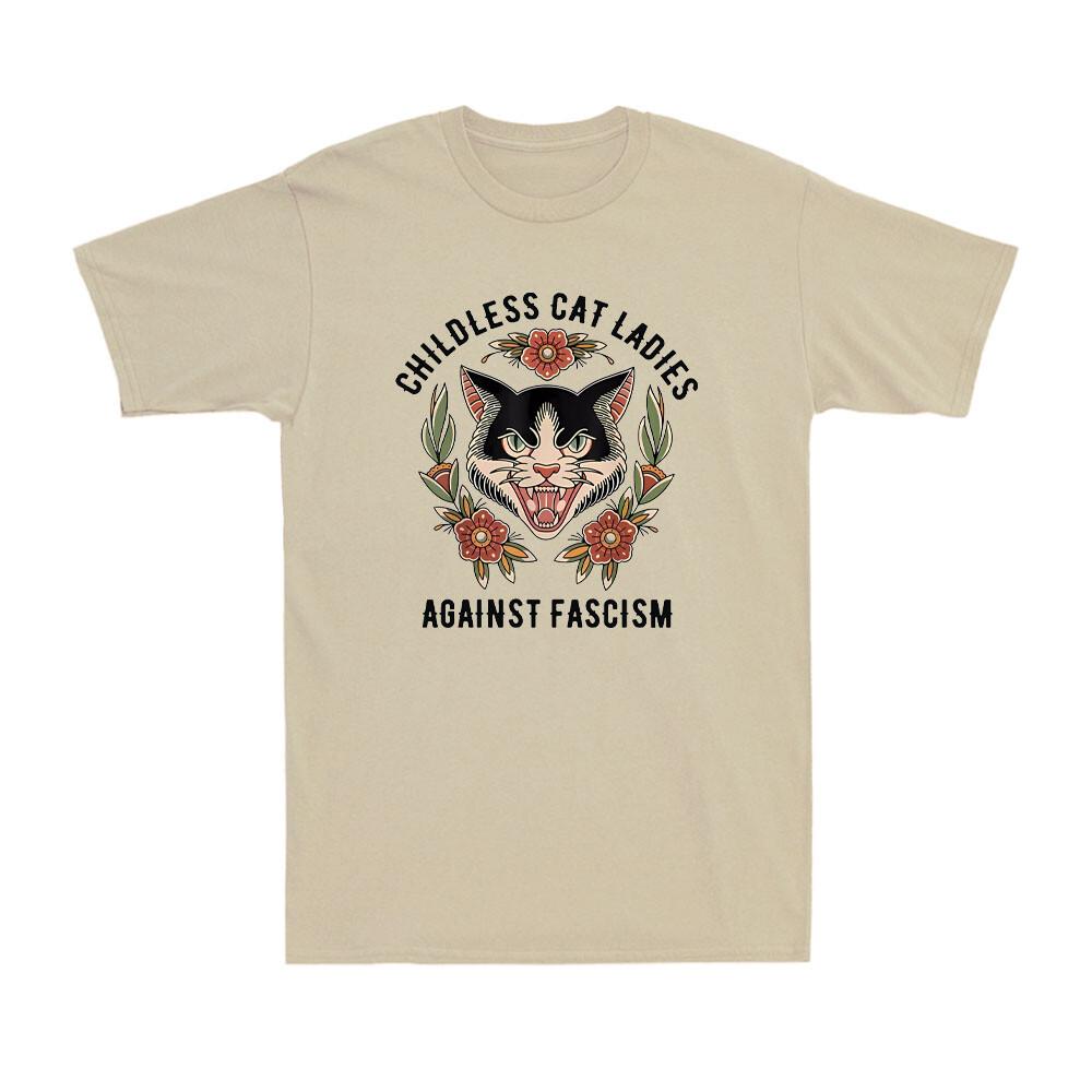 Childless Cat Ladies Against Fascism Funny Cat Feminist Pro-Choice Gift T-Shirt