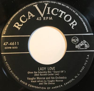 7inch Record VAUGHN MONROE & HIS ORCHESTRA - Lady Love / Idaho State Fair 474611 RCA Victor 1952 US Pop Used