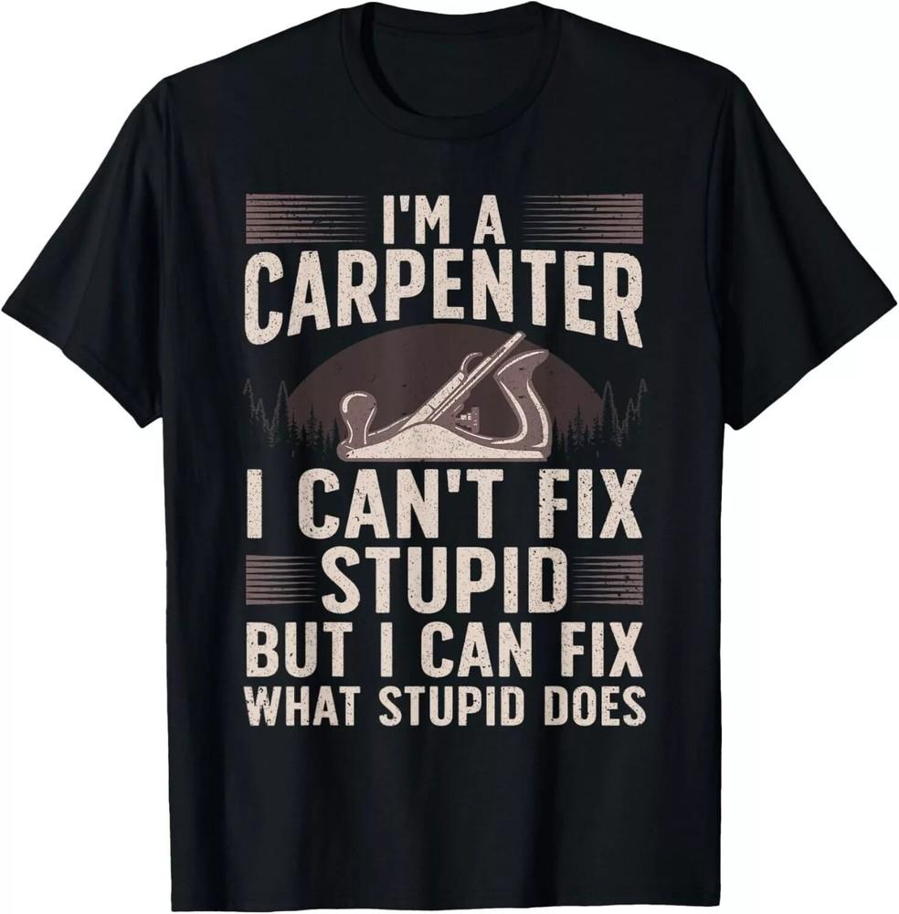 Funny Carpentry Design For Carpenter Men Women Woodworking Gift Unisex TShirt Unisex T-Shirt XXXXL