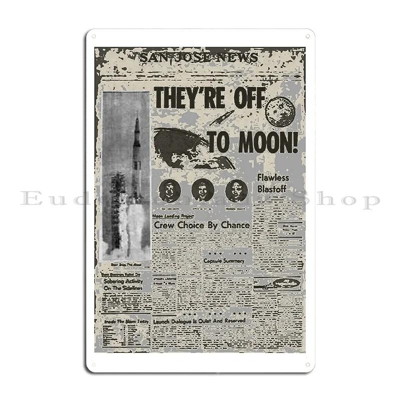 Apollo th Anniversary Moon Landing Newspaper Metal Sign Wall Mural Club Pub Wall Cave Print Tin Sign Poster