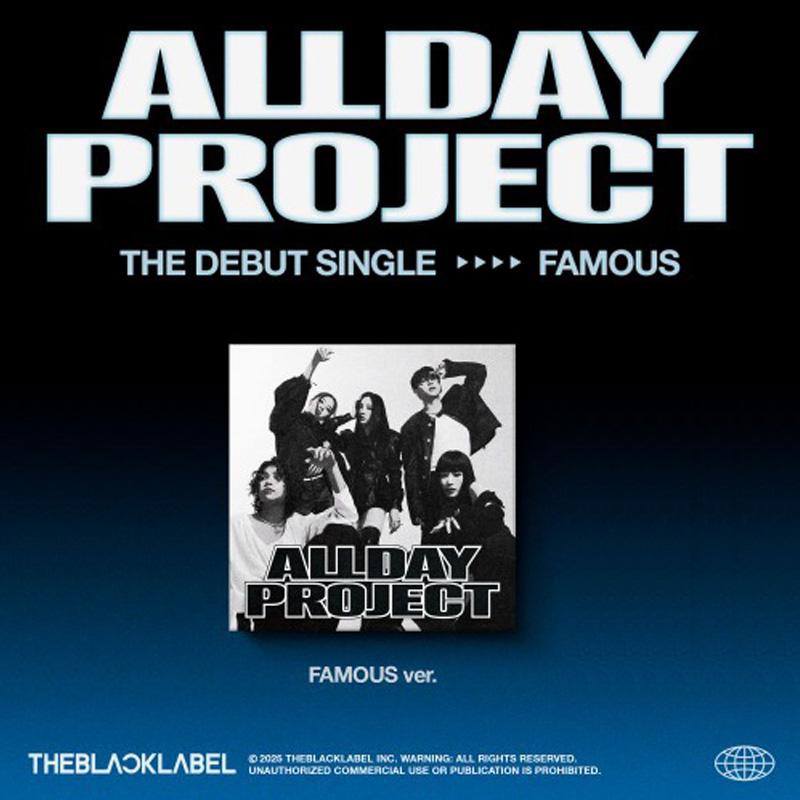 

ALLDAY PROJECT – Дебютный сингл FAMOUS FAMOUS ver. (White)