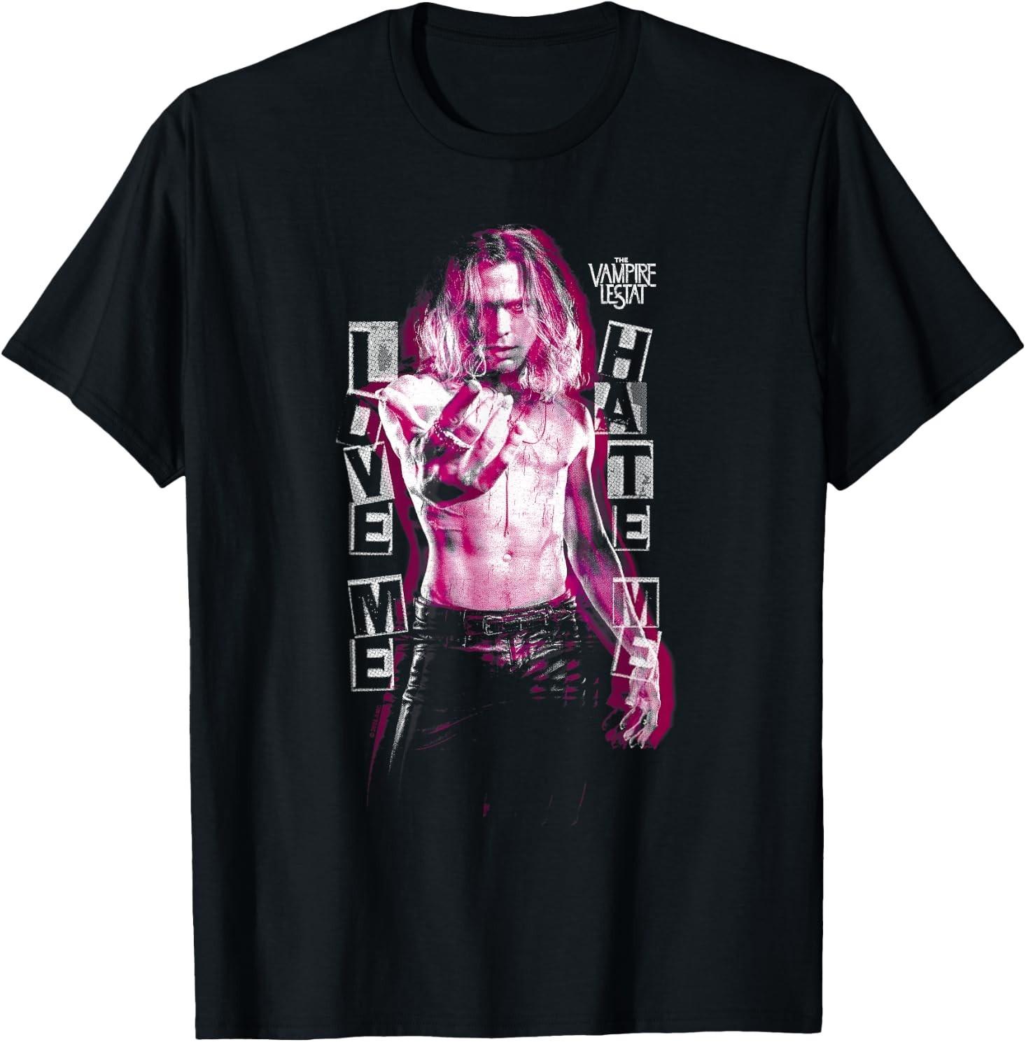 The Vampire Lestat Love Me, Hate Me T- Unisex T-Shirt XXXXL