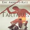 Tartarus by Eric AndrewsKatz Paperback Book 9781626397460