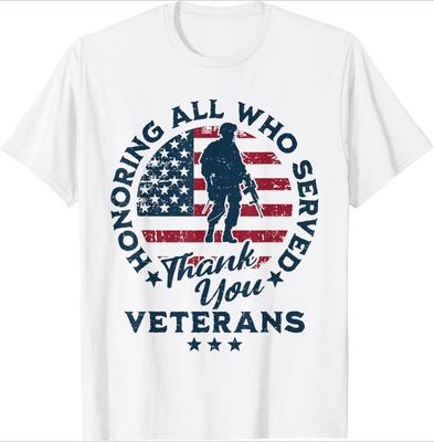 Honoring All Who Served Thank You Veterans Day US Veterans Pattern Design100 Cotton Oneck Casual Printed Unisexs Tshirt