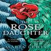 The Rose Daughter by Maria Lewis Paperback Book 9780349427249
