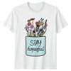 Stay Hopeful Womens T-Shirt Wildflower Floral Birthday Gift For Her