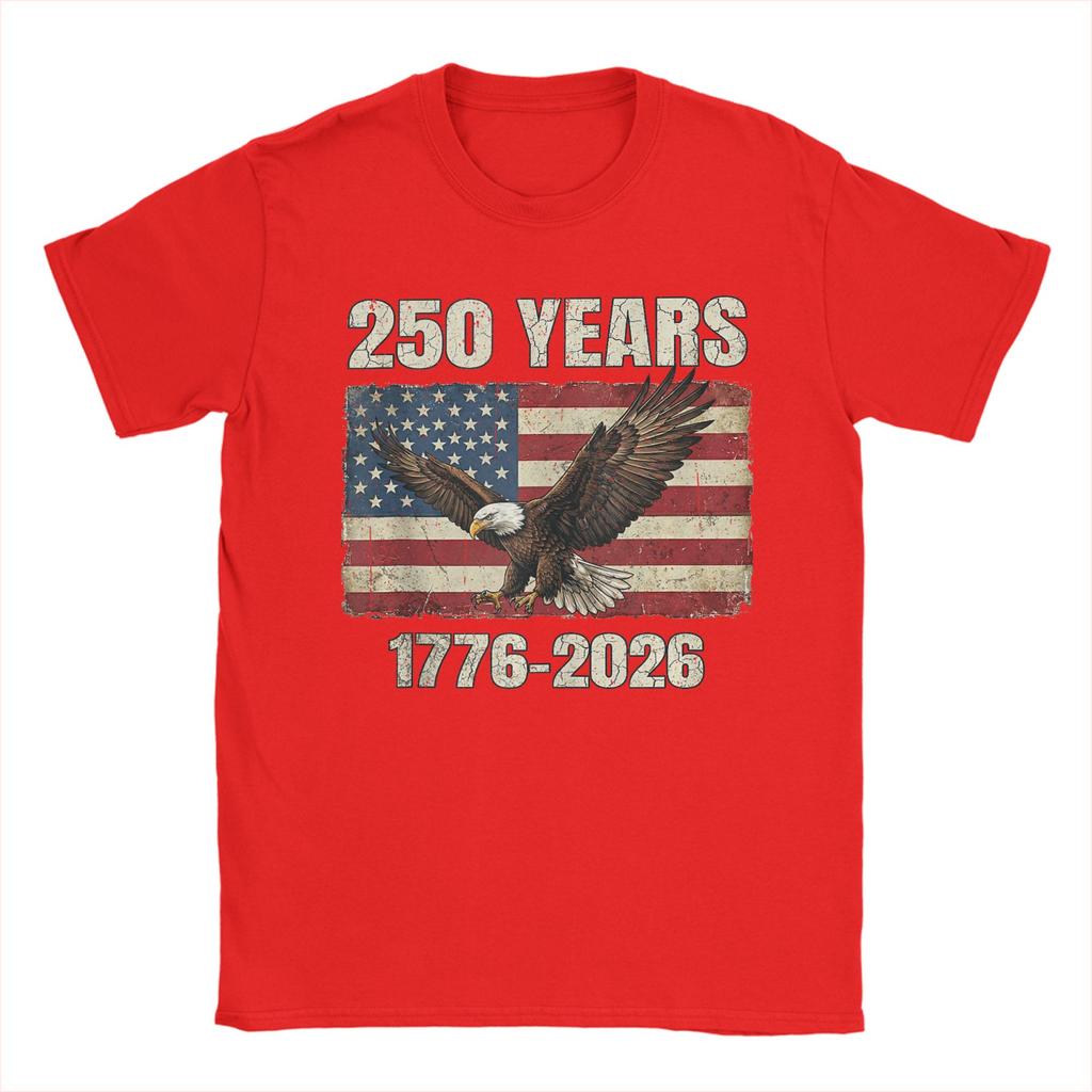 Unisex TShirt 250 Years 1776 2026 Eagle Flag American Patriotic Novelty Cotton Tees Short Sleeve  T Shirt O Neck Tops 4XL 5XL 6XL