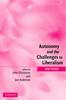 The Autonomy and the Challenges To Liberalism : New Essays Book