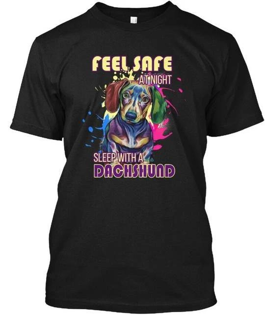 Feel Safe With Dachshund At Night Sleep A T shirt Made in the USA Size S to 5XL S