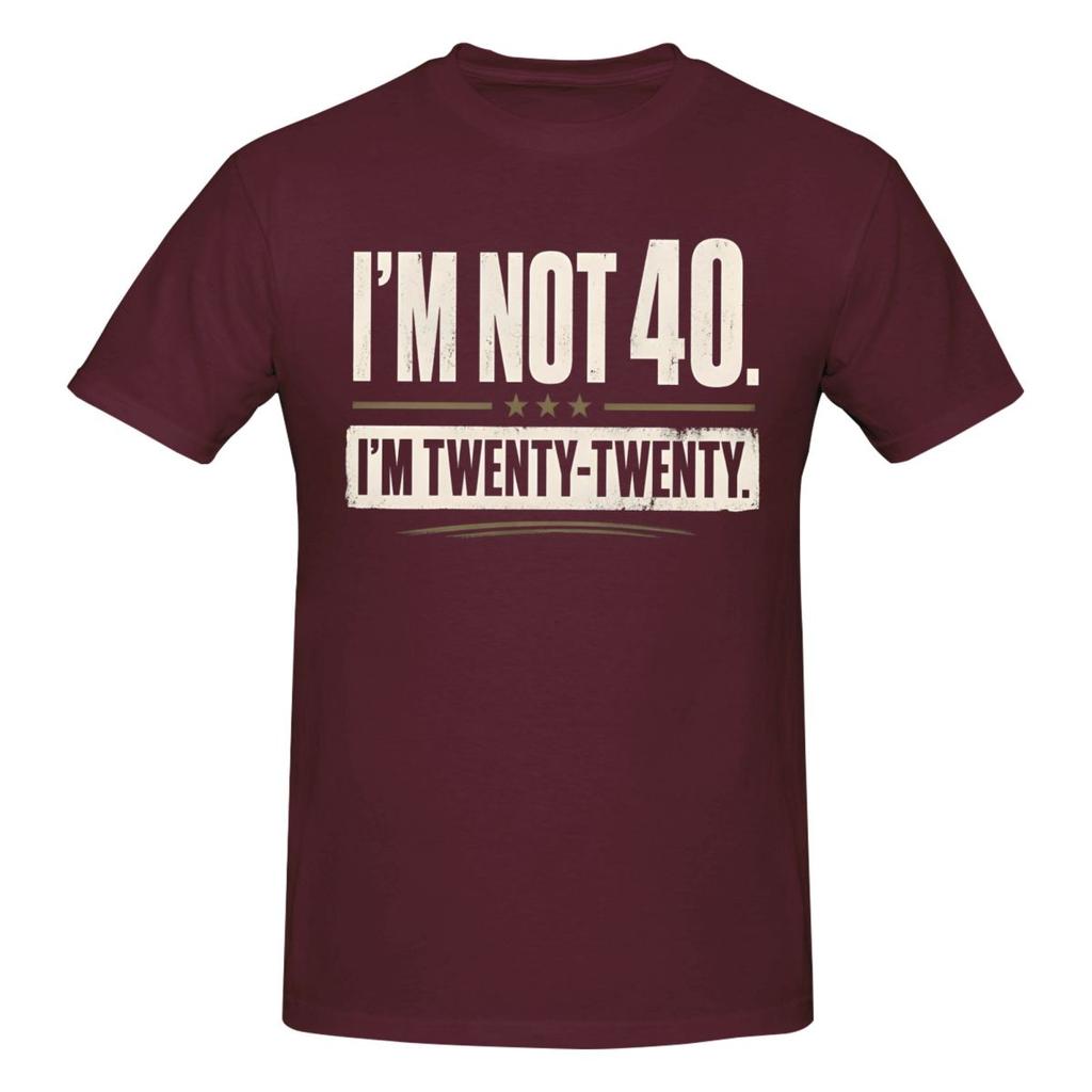Unisex Ich bin nicht 40, ich bin Zwanzig Zwanzig 40. Geburtstag Geschenk Lustiges T-Shirt Streetwear Rundhals Baumwoll-T-Shirt