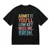 Men's Trend Comfy Classic T-Shirt Distressed Low Key Miss Typography Art Tee