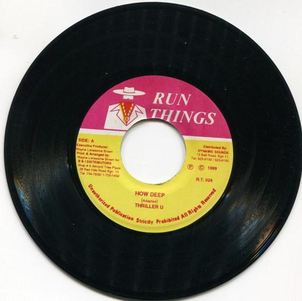 

7inch Record THRILLER U How Deep NONE Run Things 1999 Jamaica Reggae Ska Dub Used