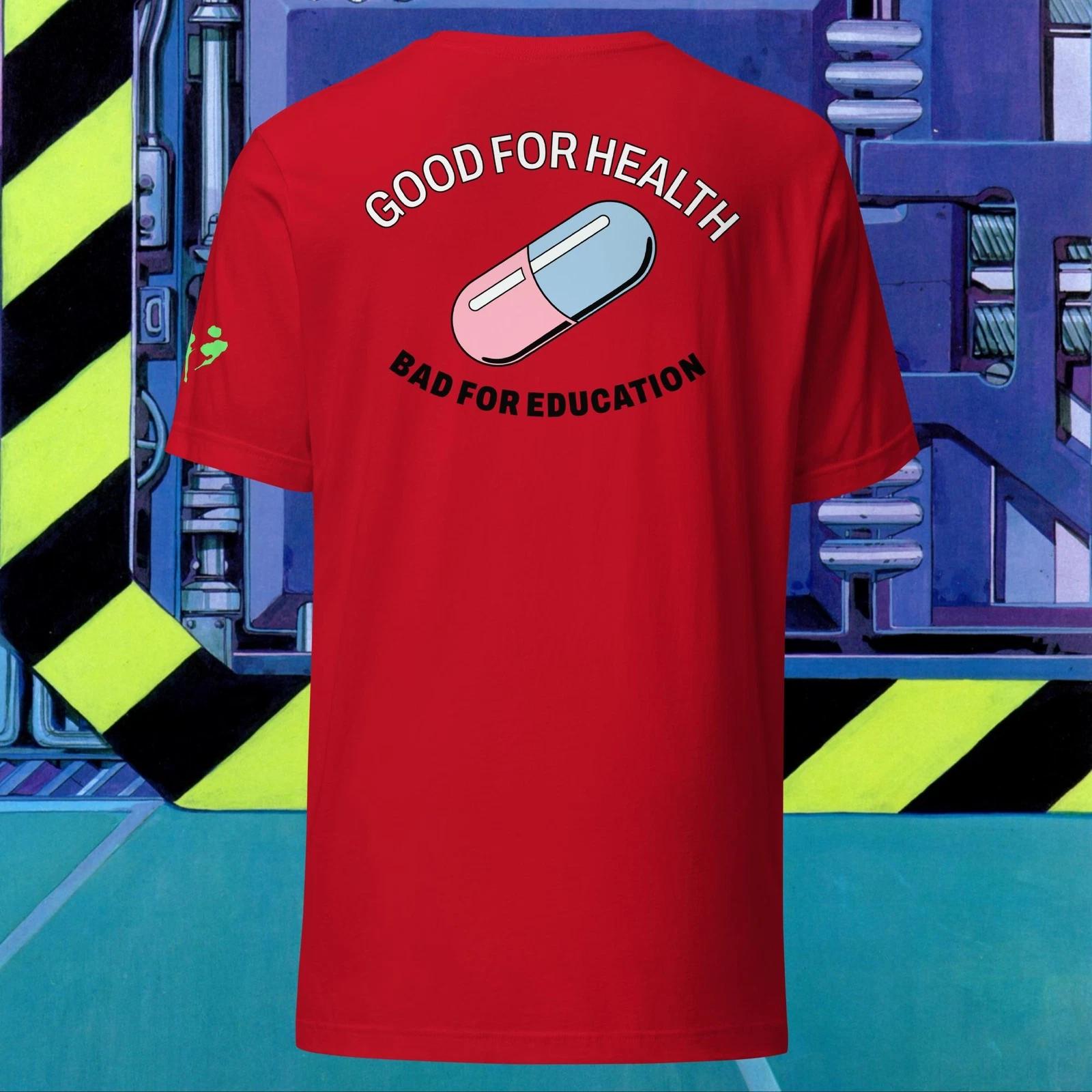 Akira Kaneda Good For Health Bad For Education Shirt L