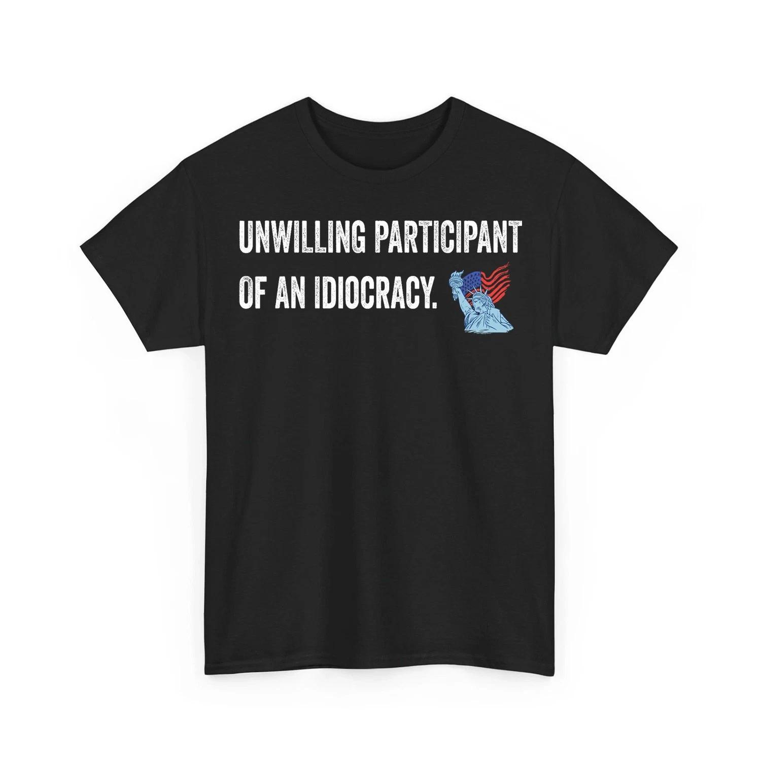 

Нежелательный участник Идиократии Унисекс Футболка 4XL