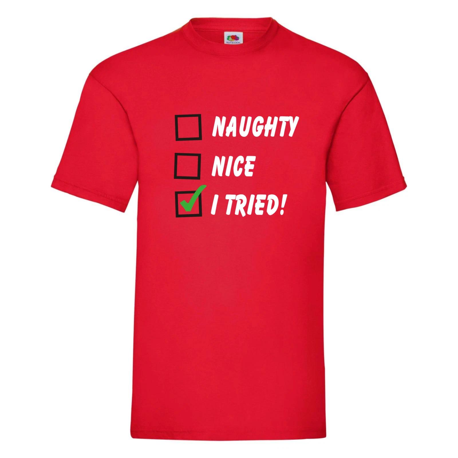 Funny, Novelty Christmas T-Shirt - Naughty, Nice, I Tried, Santa s Xmas List 3XL