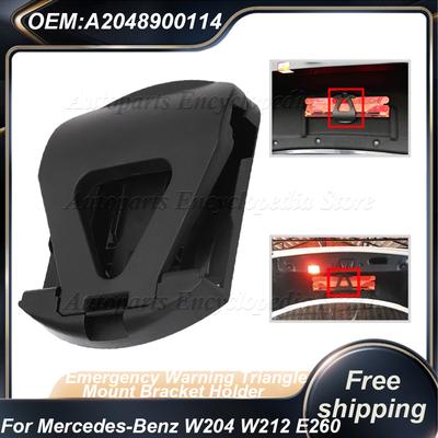 Car Triangle Warning Sign Bracket Emergency Bracket Mount Holder Support A2048900114 For Mercedes-Benz W204 W207 W212 W218 E260