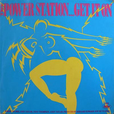 7inch Record POWER STATION  Get It On Bang A Gong B5479 Capitol Records 1985 Canada Rock Used