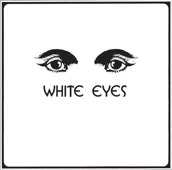 

LP Record WHITE EYES - White Eyes NUM1230 Numero Group 2015 US Rock