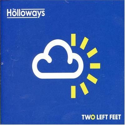 CD HOLLOWAYS - Two Left Feet Non Japan Rock Used