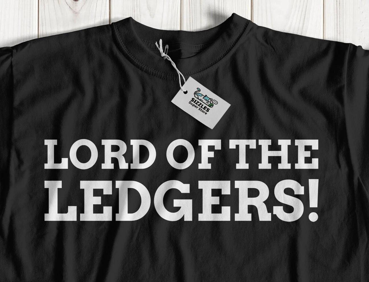 Lord Of Ledgers! Unisex Funny Accounting T-Shirt Finance & Accountant Gifts S