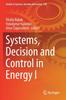 The Systems, Decision and Control In Energy I : 298 Book