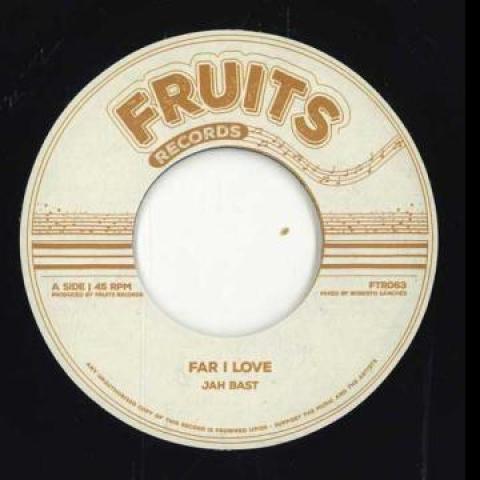 

7inch Record JAH BAST - Far I Love / Far I Version FTR063 Fruits EU 2024 Europe Reggae, Ska & Dub